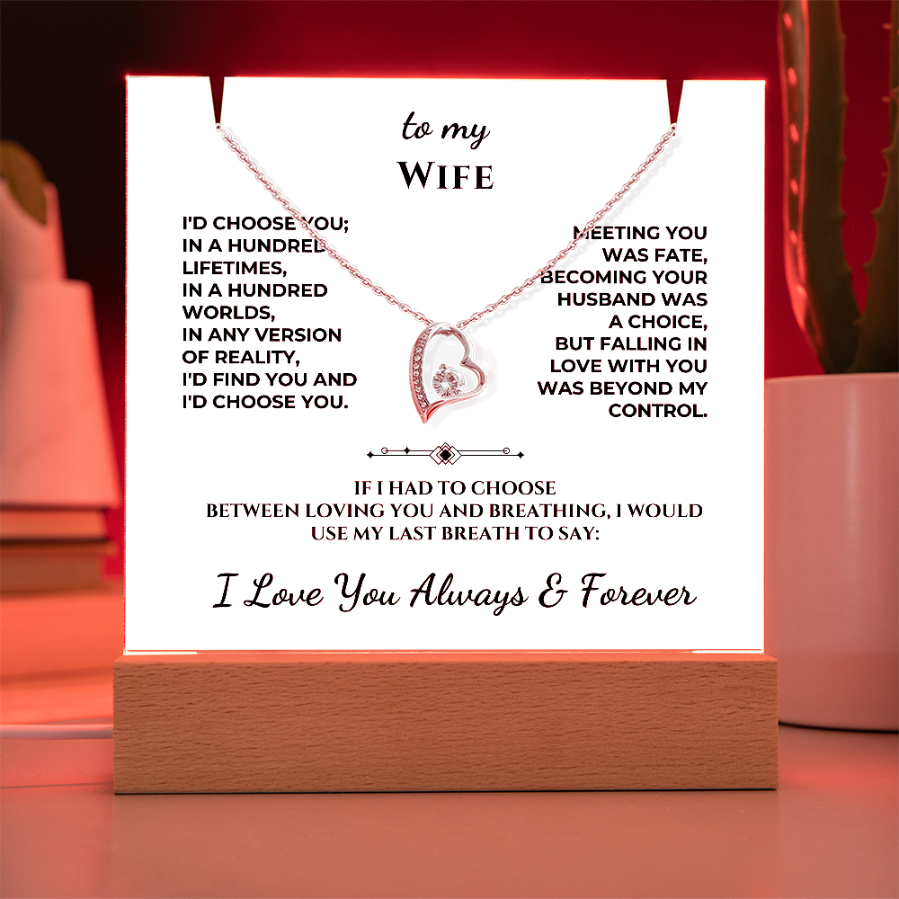 To My Wife - I'd choose you in a hundred lifetimes