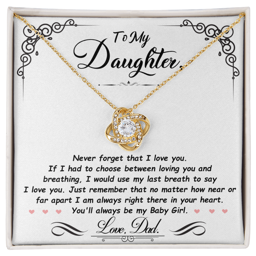 Dad - To My Daughter - You'll always be my Baby Girl