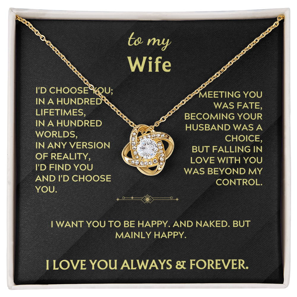 To My Wife - I want you to be happy