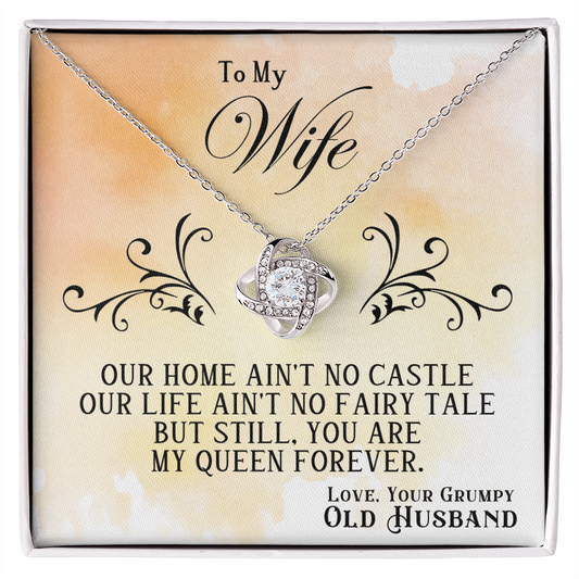 To My Wife - You are my Queen forever!