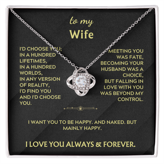 To My Wife - I want you to be happy