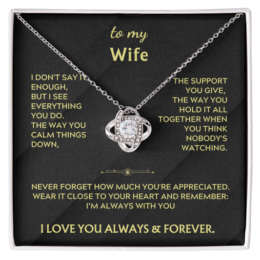 To My Wife - Never forget how much you're appreciated