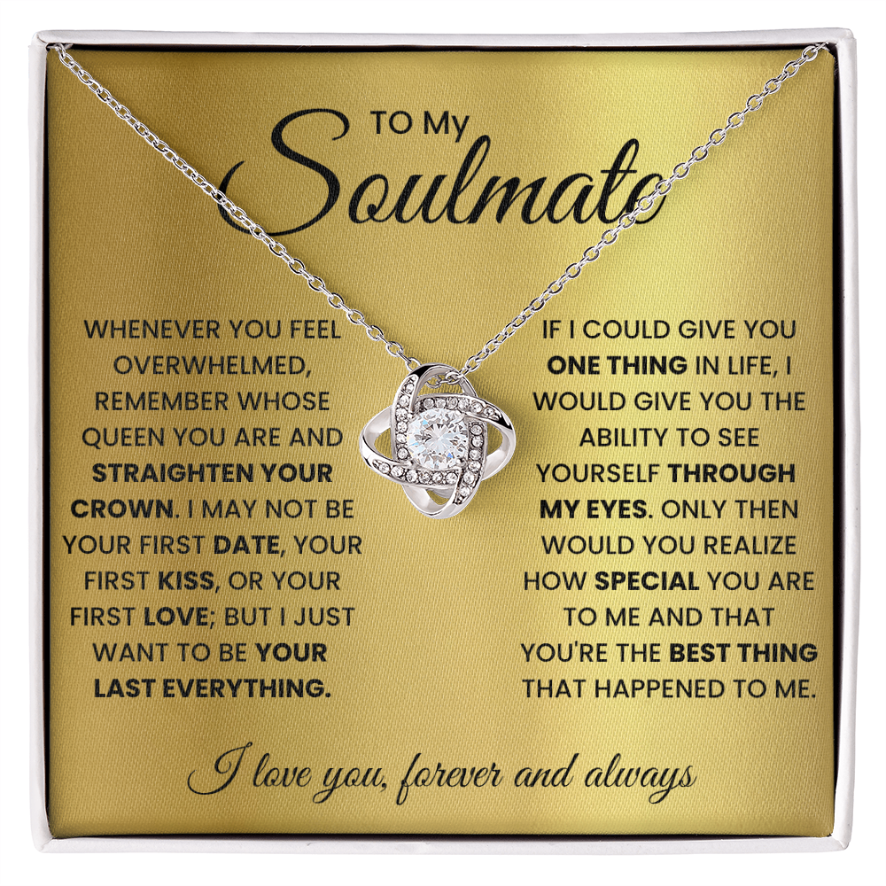 To My Soulmate - You are the best thing that happened to me