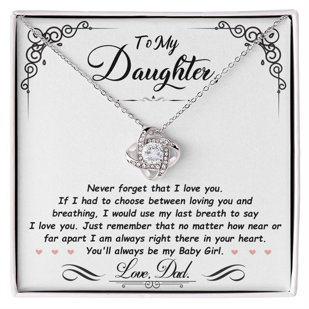 Dad - To My Daughter - You'll always be my Baby Girl