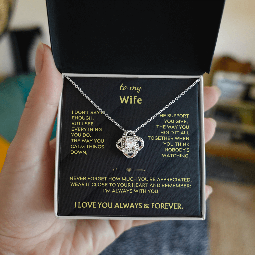 To My Wife - Never forget how much you're appreciated