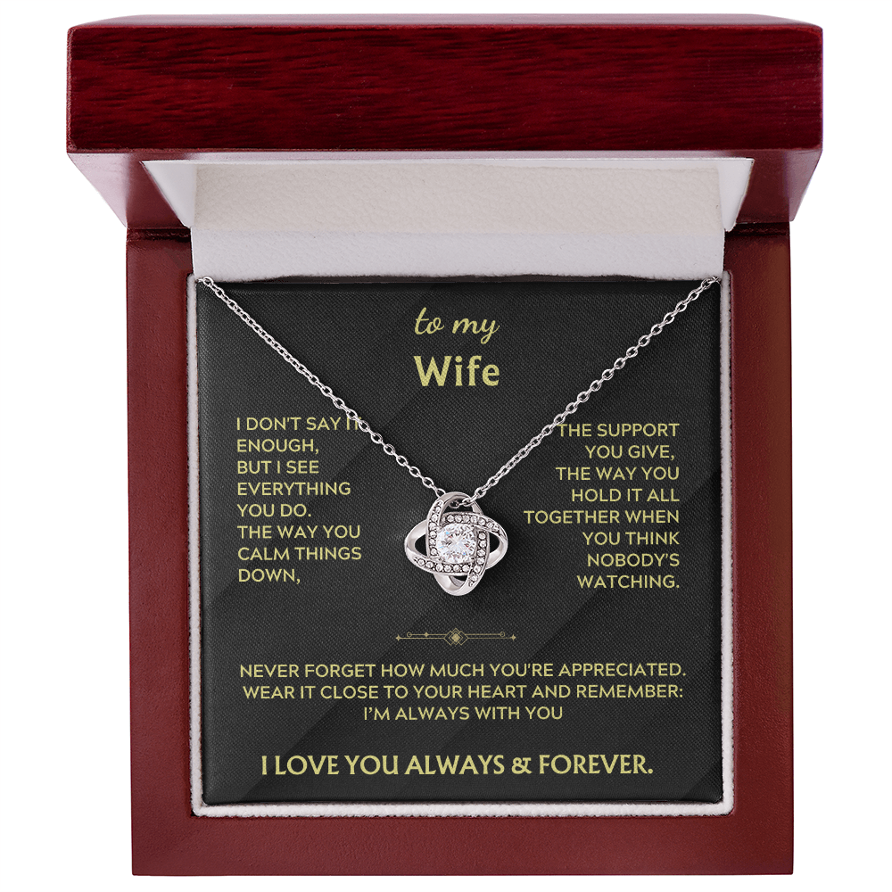 To My Wife - Never forget how much you're appreciated