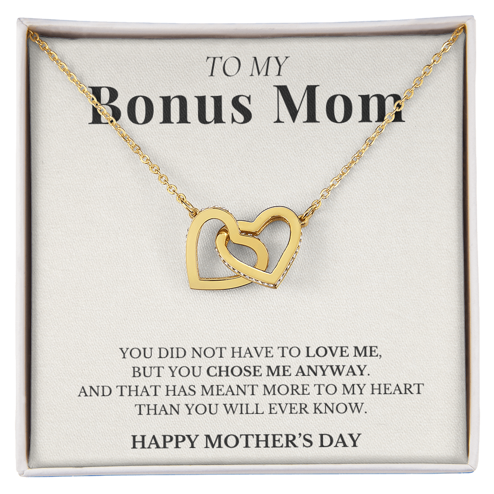 To My Bonus Mom - You Chose Me Anyway