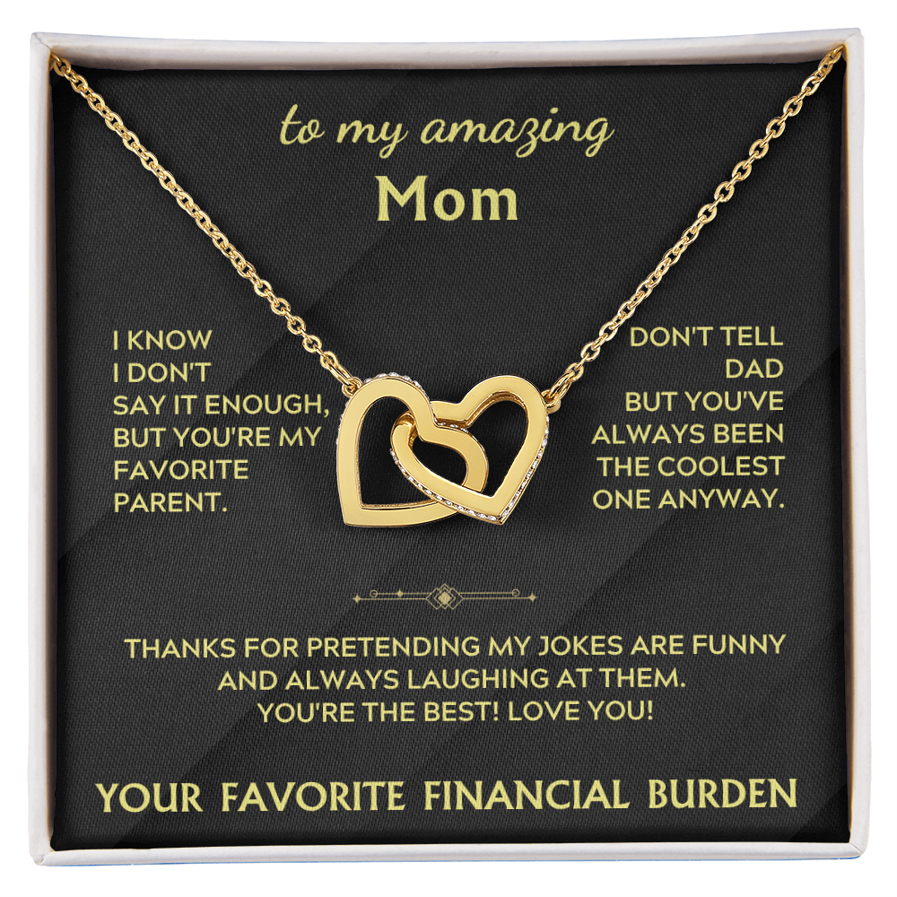 To My Mom - You're My Favorite Parent