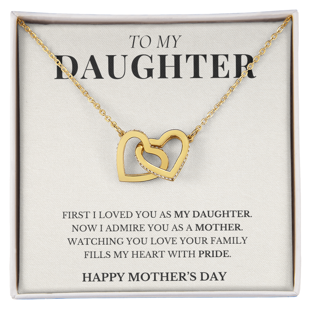 To My Daughter - I Admire You As A Mother