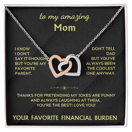 To My Mom - You're My Favorite Parent