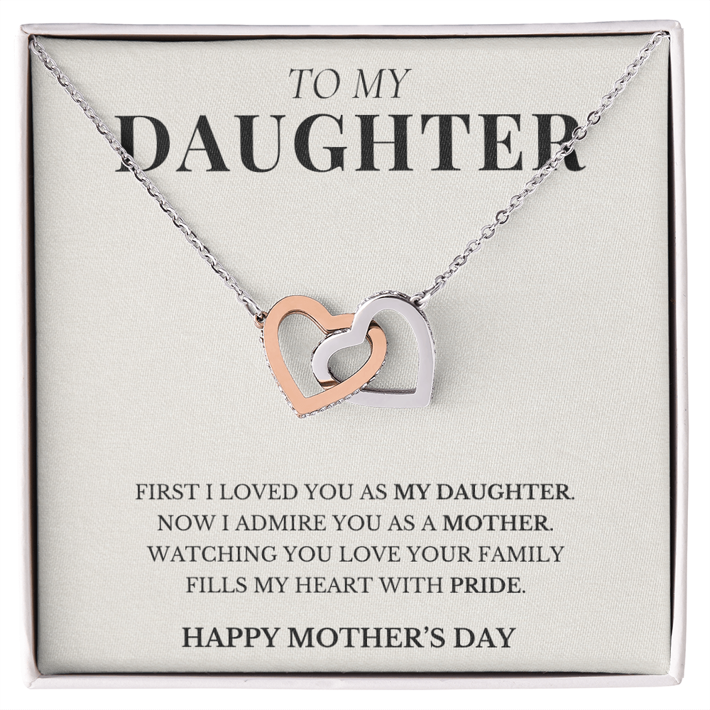To My Daughter - I Admire You As A Mother