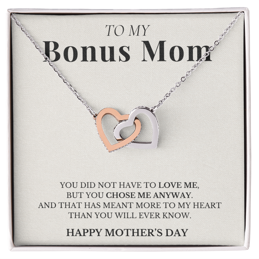 To My Bonus Mom - You Chose Me Anyway