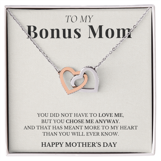 To My Bonus Mom - You Chose Me Anyway