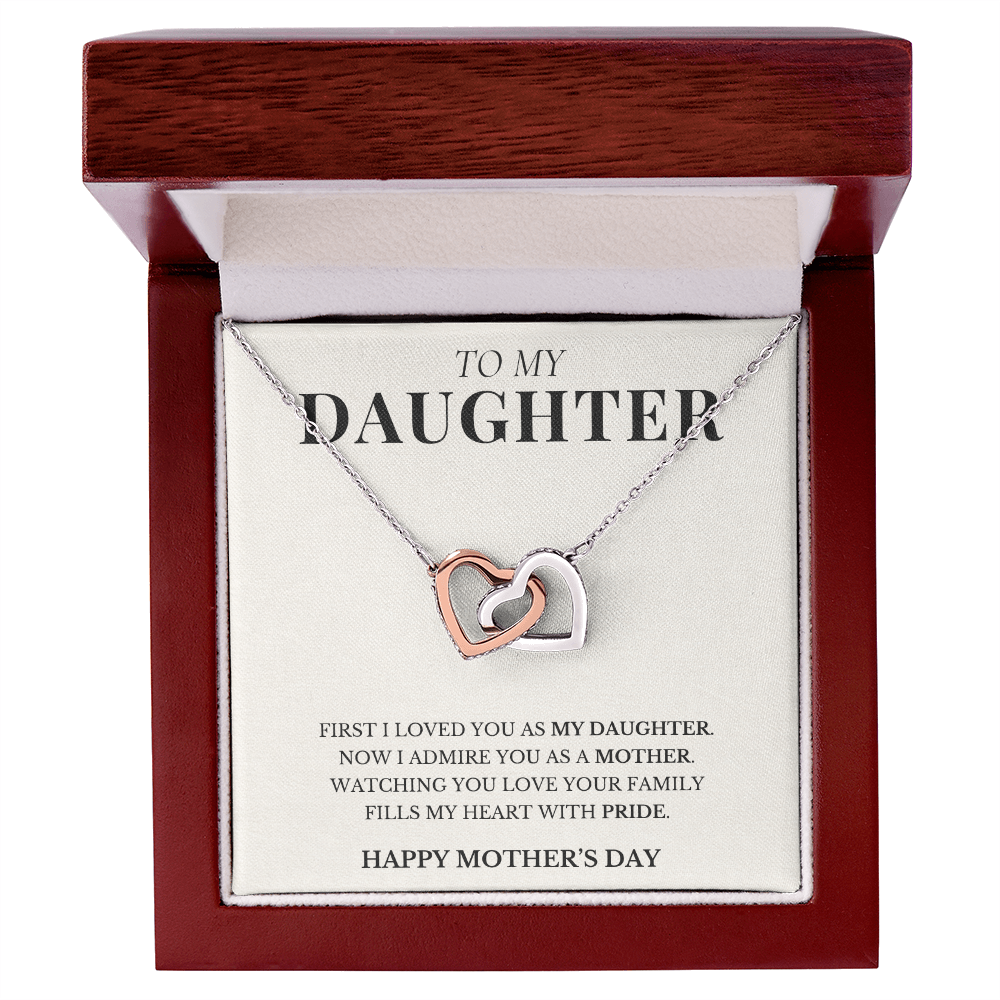 To My Daughter - I Admire You As A Mother