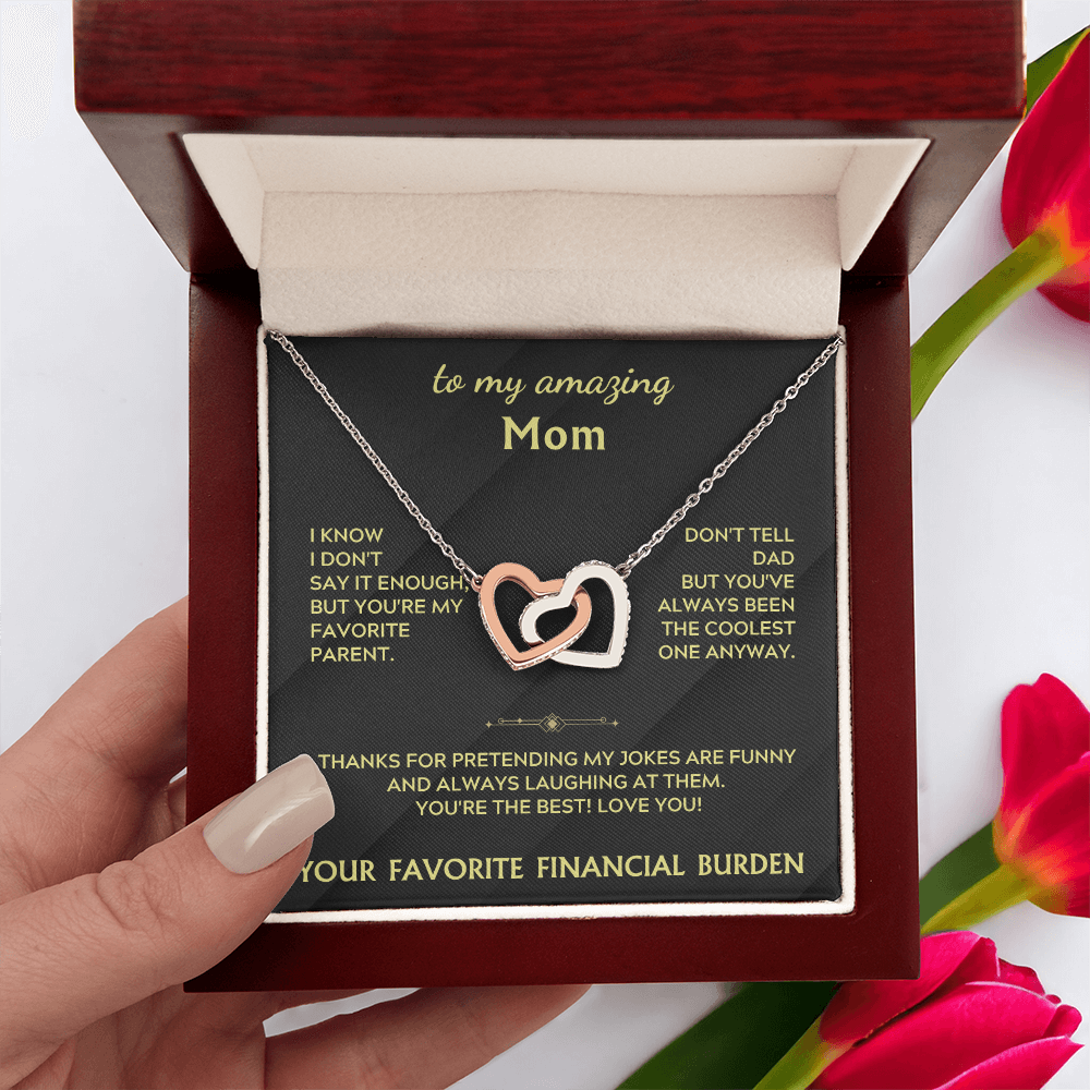 To My Mom - You're My Favorite Parent