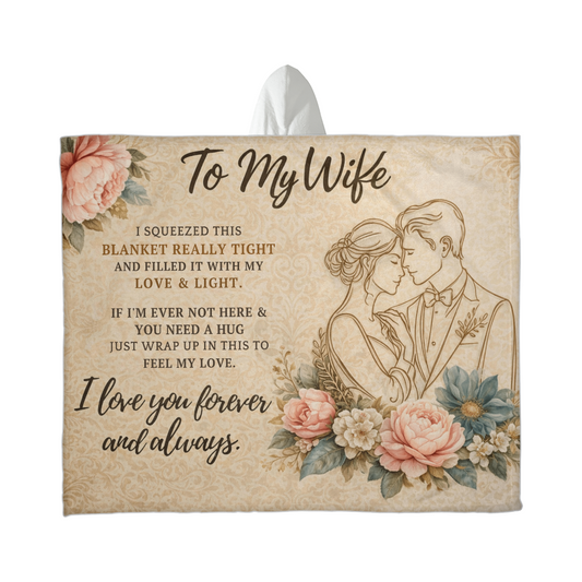 To My Wife - Wrap up in this to feel my love