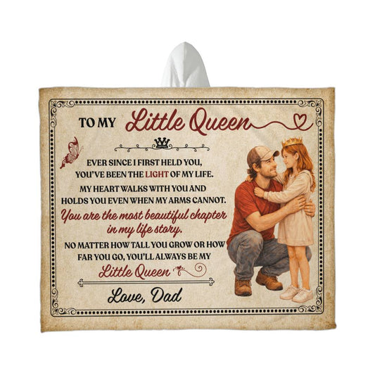 Dad - To My Little Queen