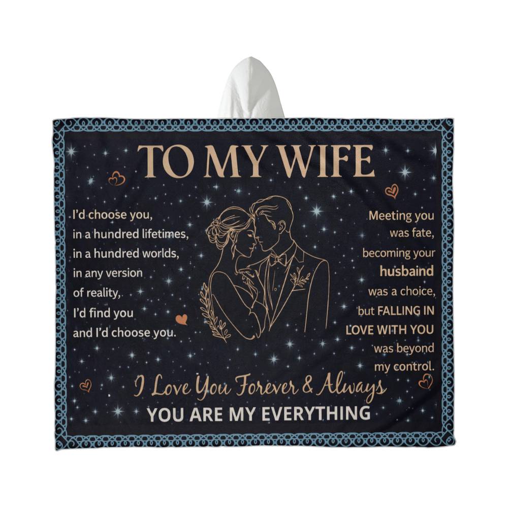 To My Wife - I'd choose you in a hundred worlds