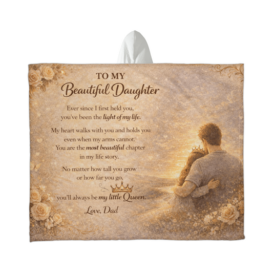 Dad - To My Beautiful Daughter