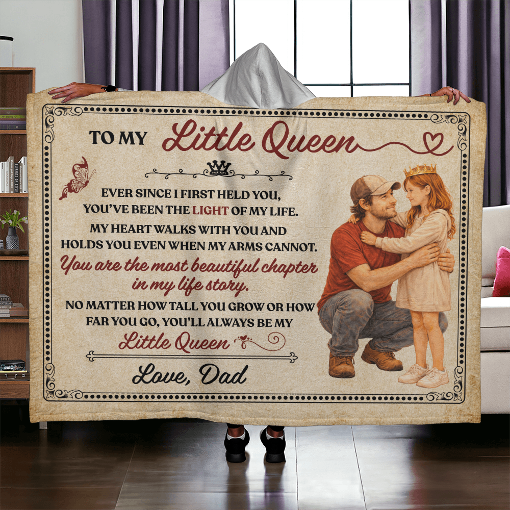 Dad - To My Little Queen