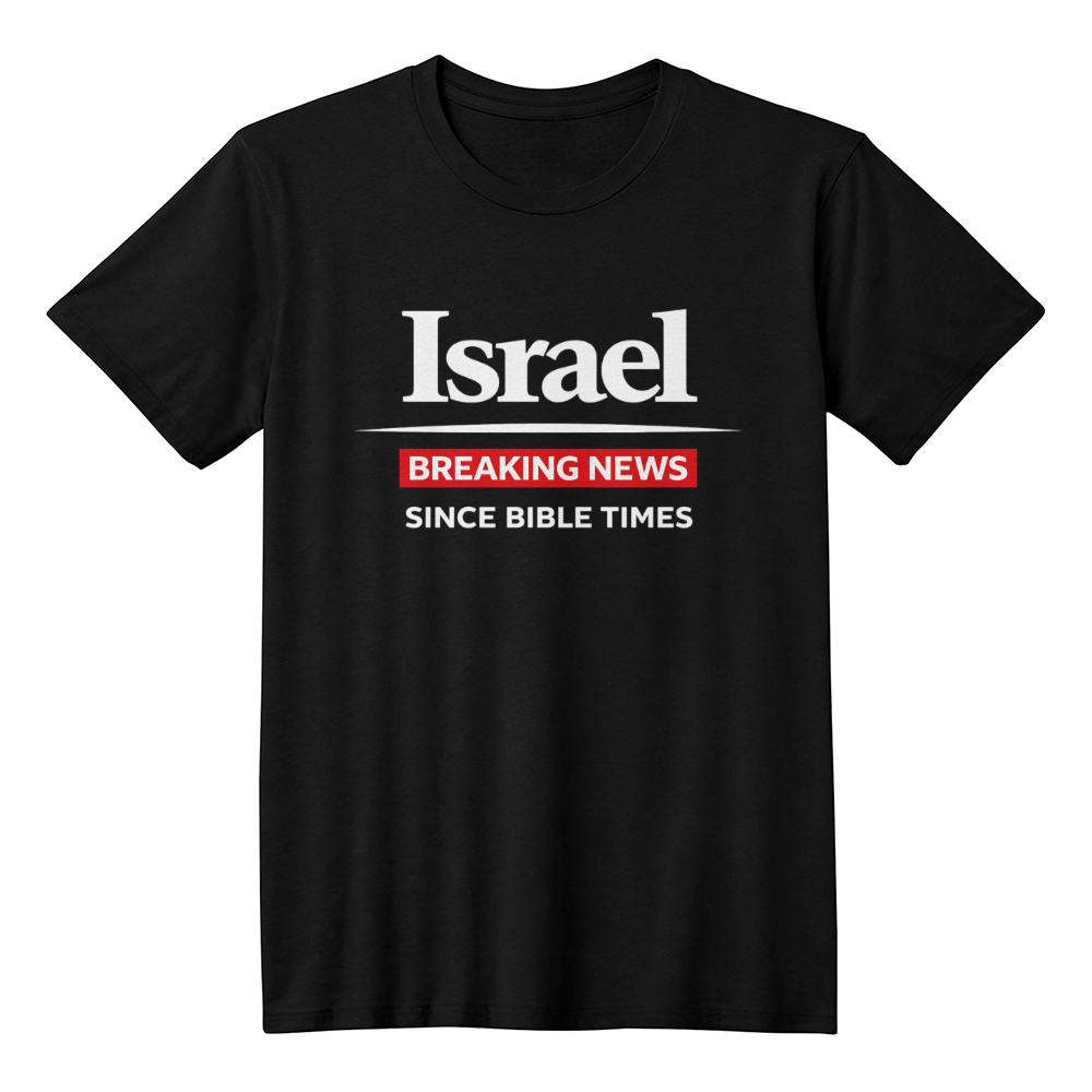 T-shirt - Israel - Breaking News Since Bible Times
