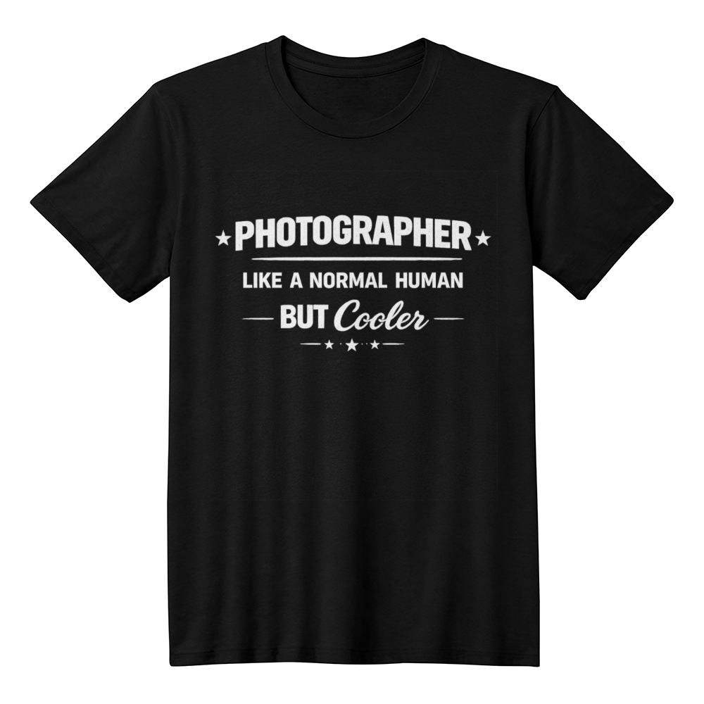 Photographer: like a normal human, but cooler.