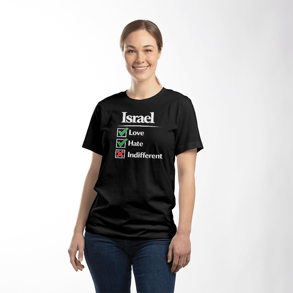 T-shirt - Israel - Love. Hate. Never Indifferent.