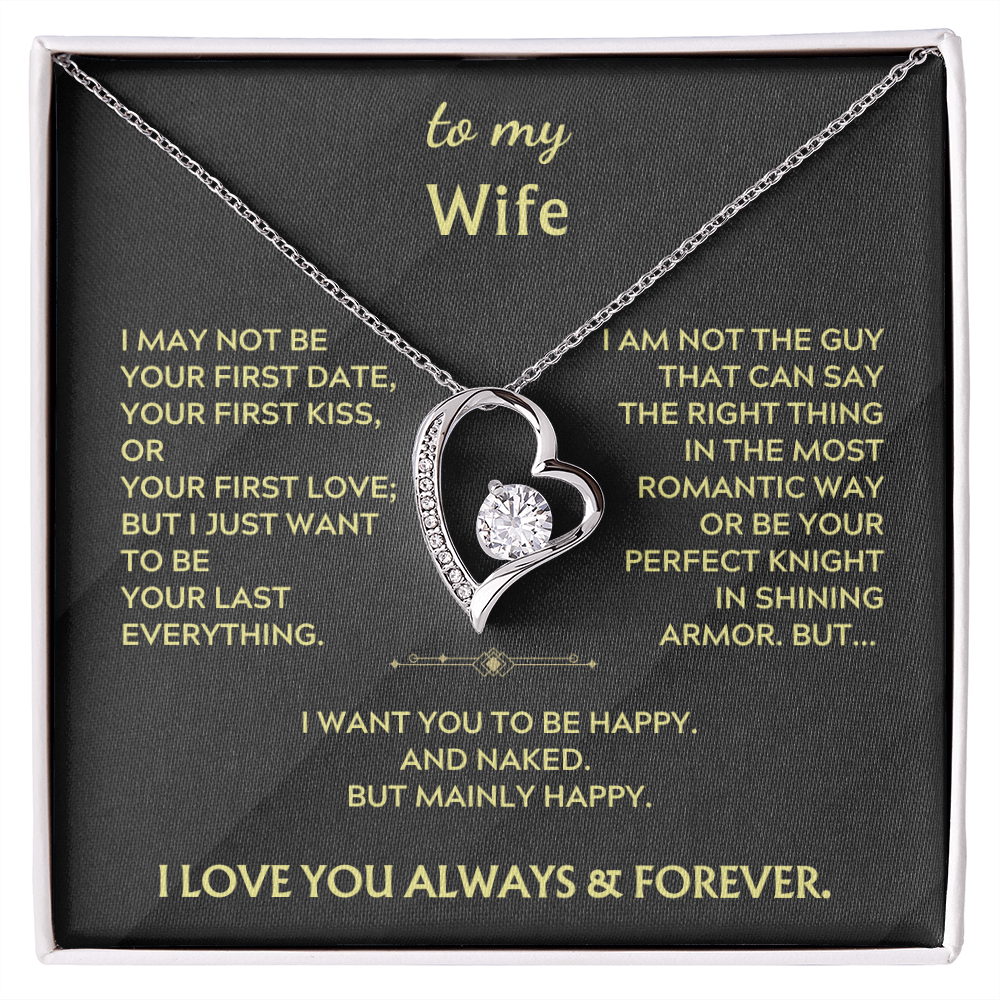 To My Wife - I want you to be happy