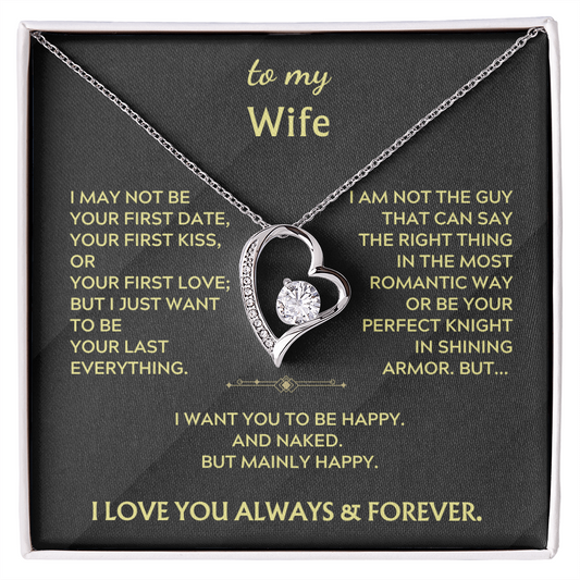 To My Wife - I want you to be happy