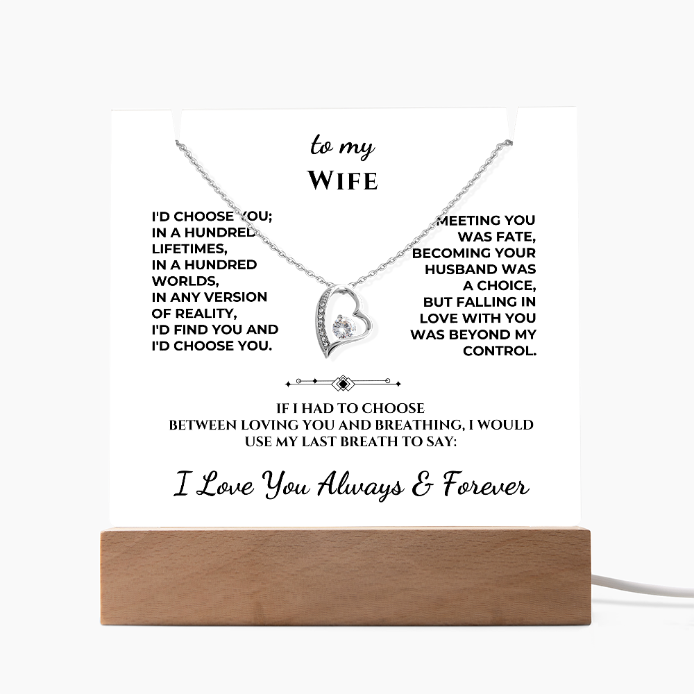To My Wife - I'd choose you in a hundred lifetimes