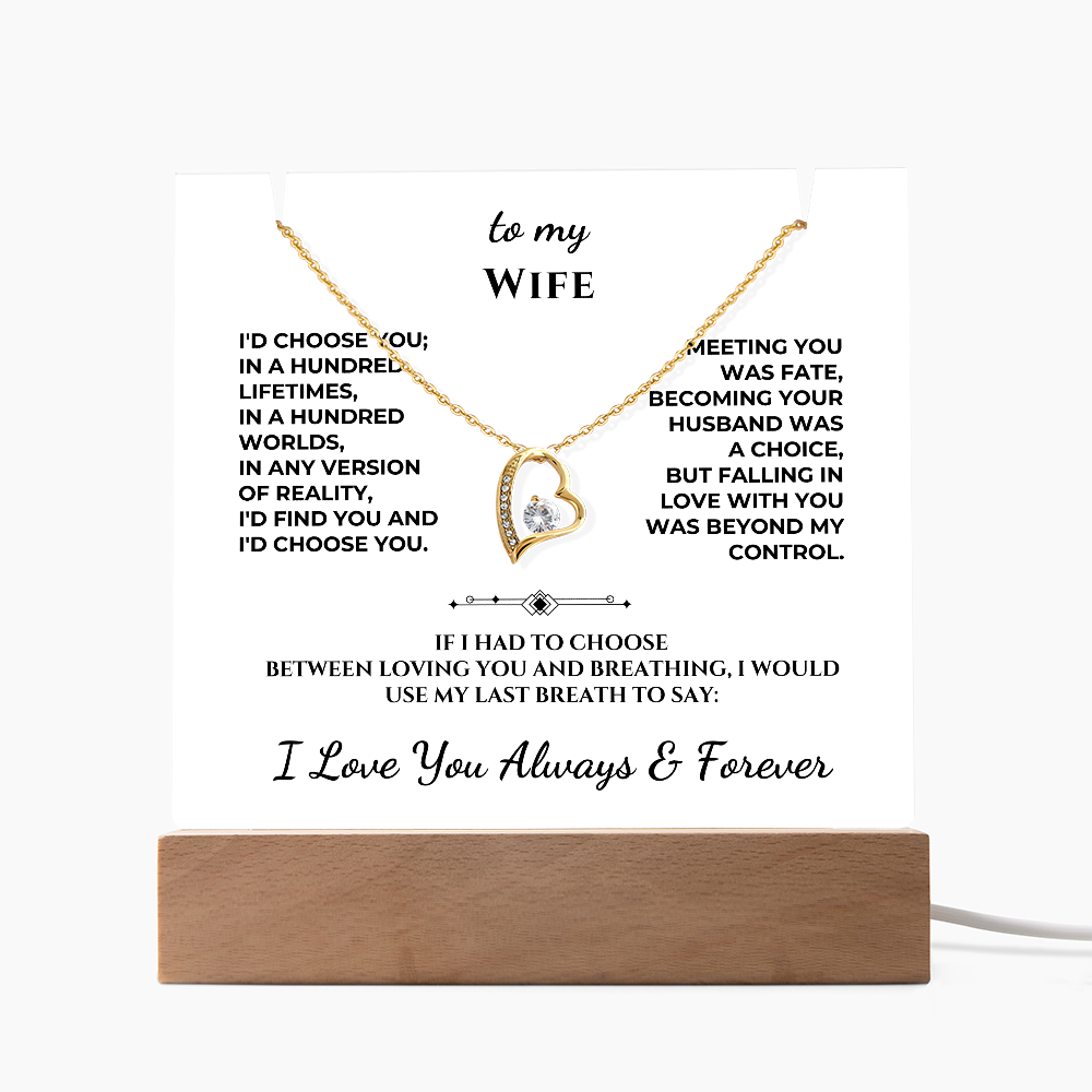 To My Wife - I'd choose you in a hundred lifetimes