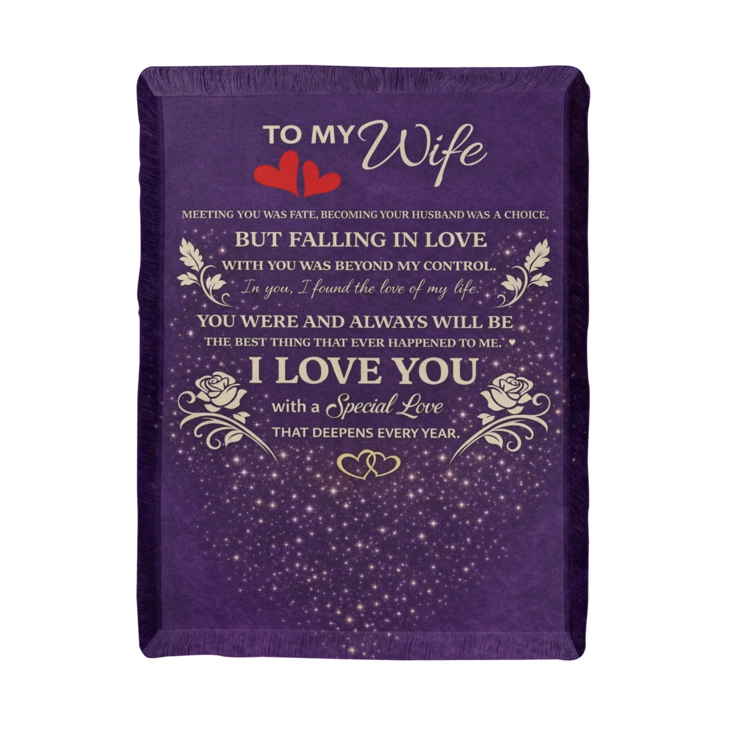 To My Wife - I love you with a Special Love.